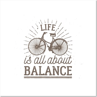 Life is all about balance Posters and Art